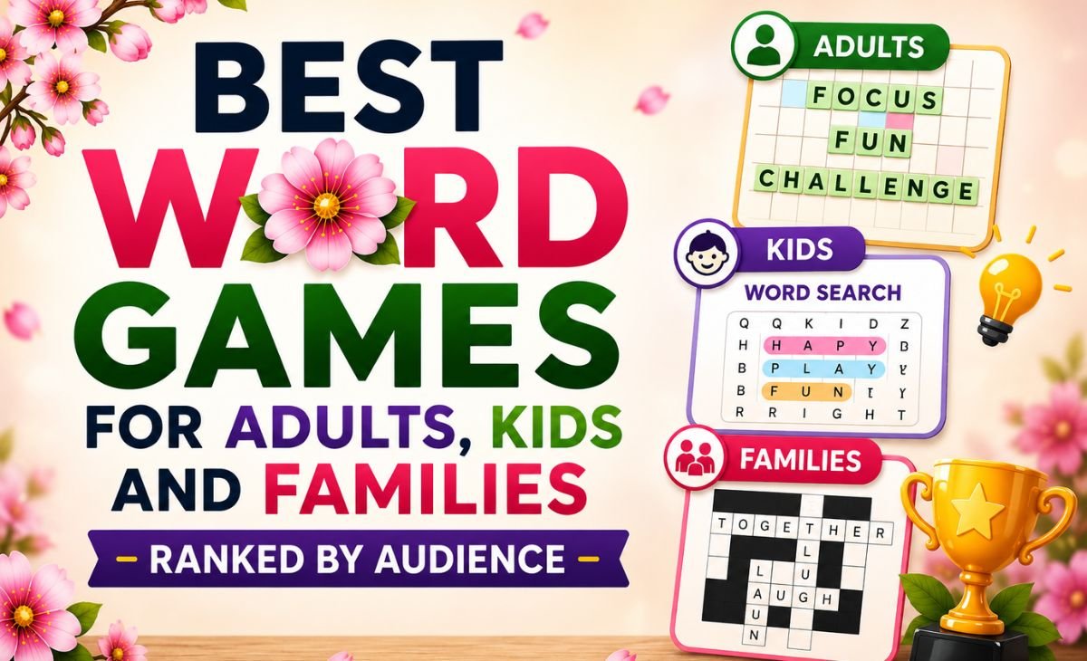 Best Word Games for Adults, Kids and Families – ranked word games featuring puzzles for different audiences, family fun, and brain-training challenges.