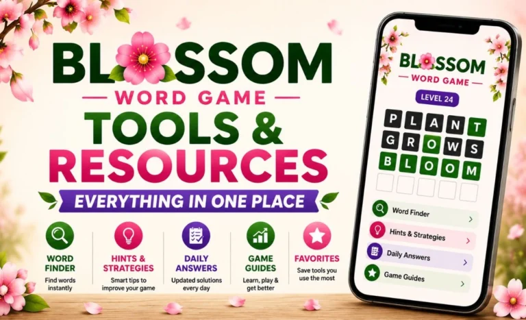 The Ultimate Blossom Word Game Tools & Resources Guide