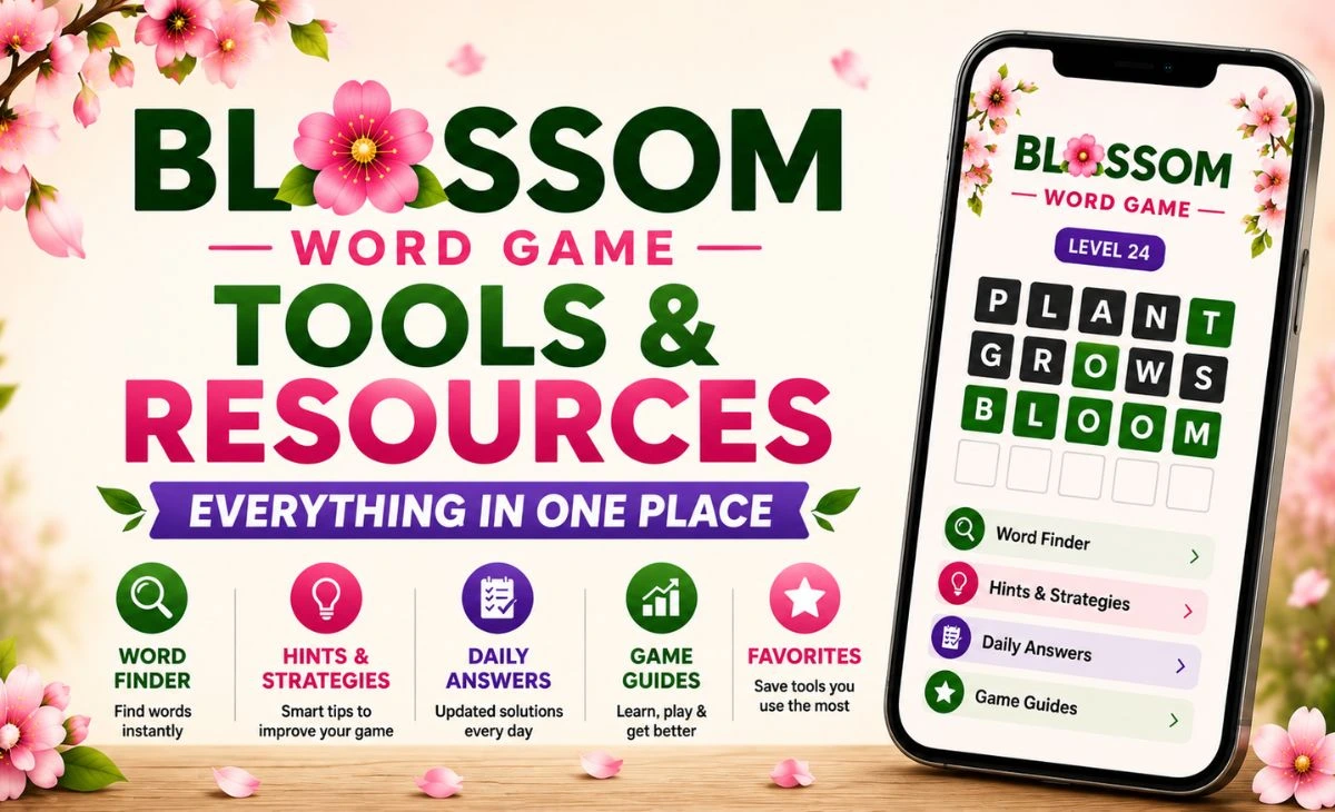 The Ultimate Blossom Word Game Tools & Resources Guide