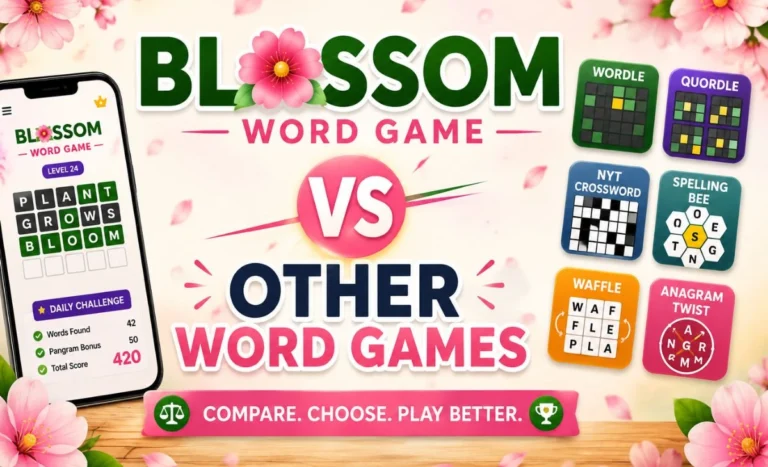 Blossom Word Game vs other popular word games comparison, including Wordle, Quordle, Spelling Bee and Waffle